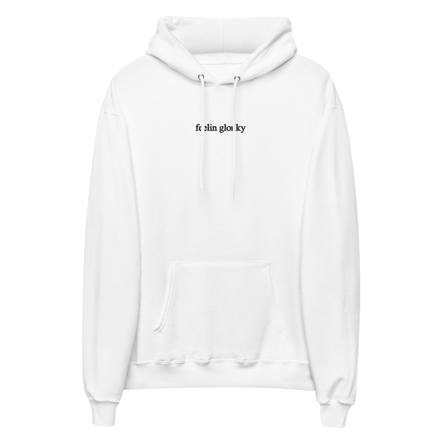 feelin glonky hoodie (black & white text)