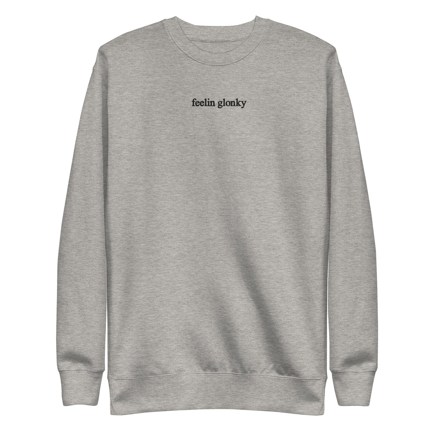 feelin glonky crew neck (black & white text)