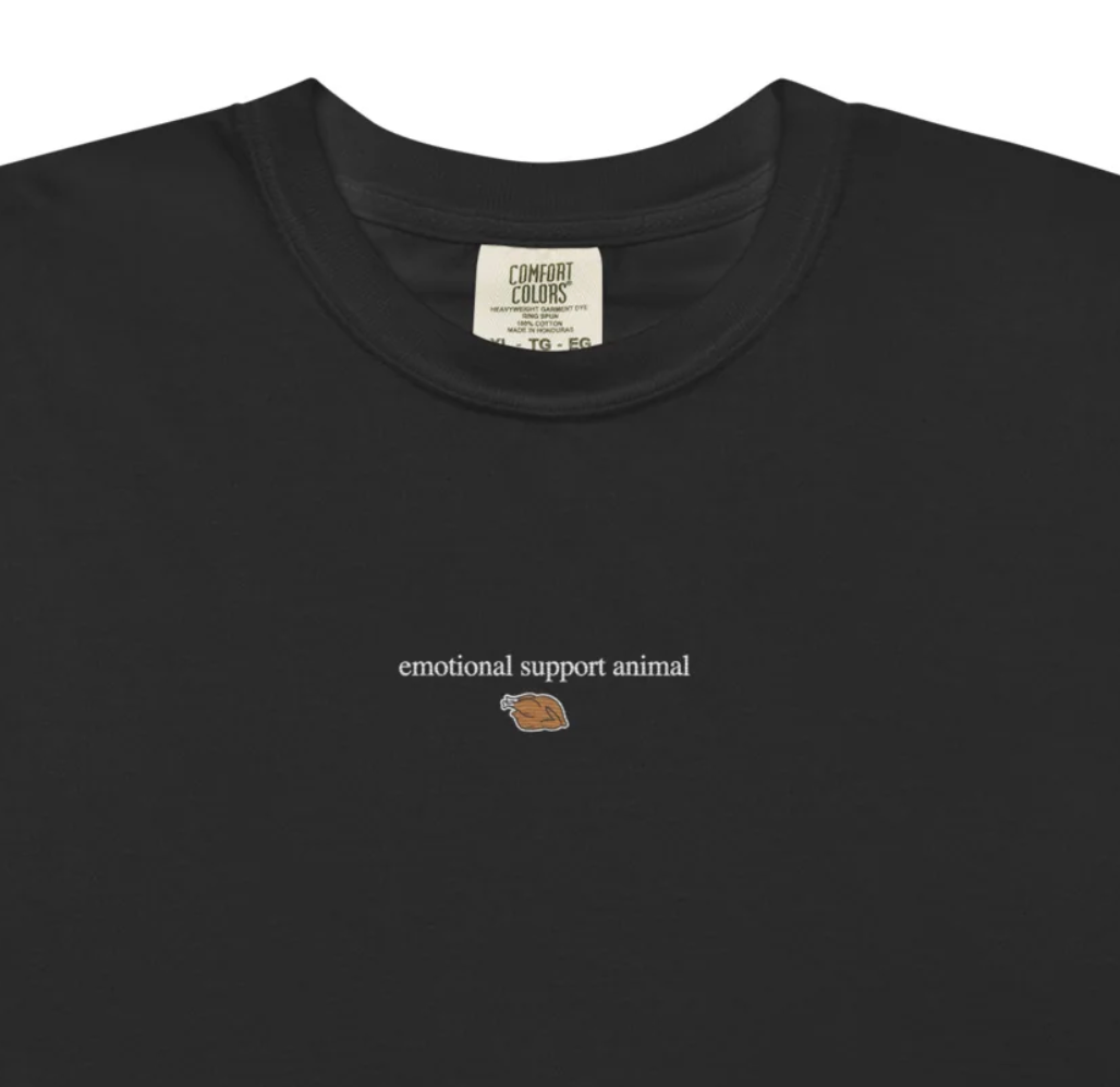 emotional support animal t-shirt 🍗