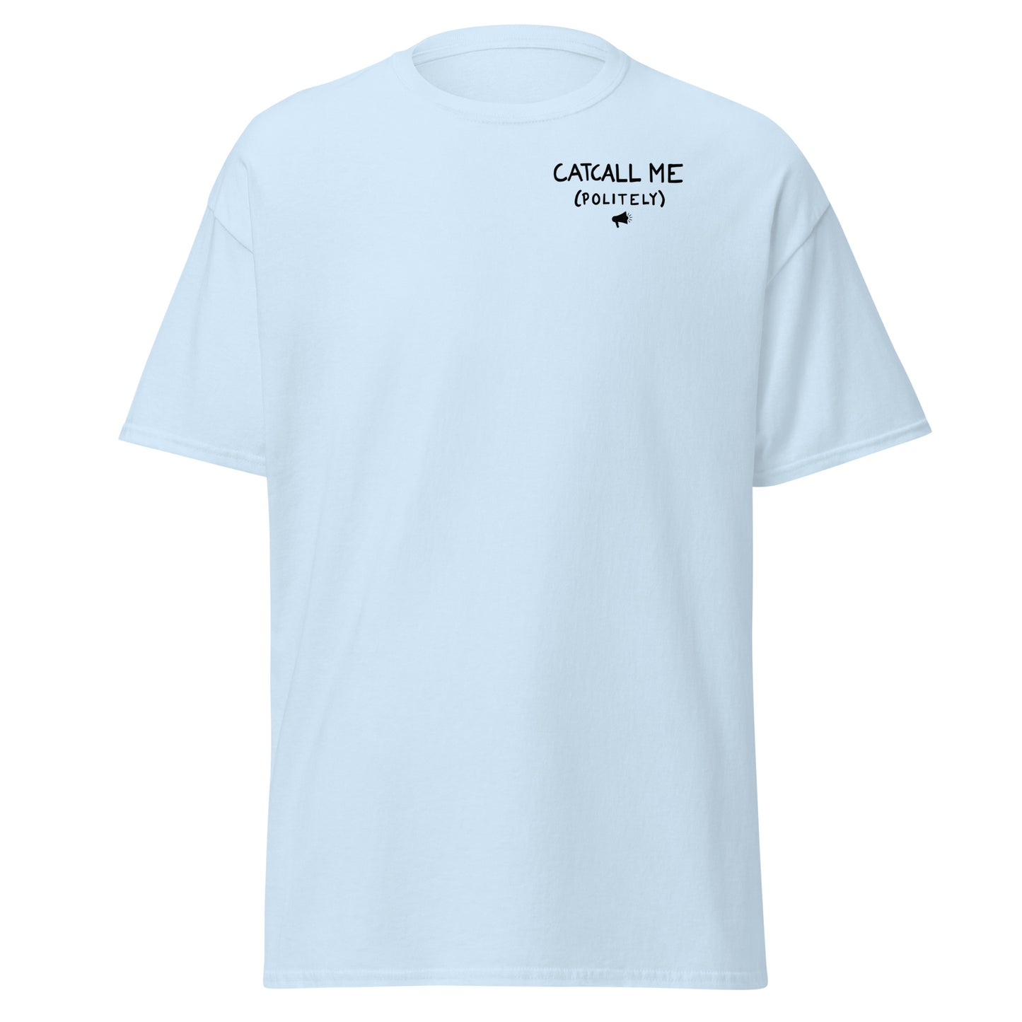 catcall me t-shirt